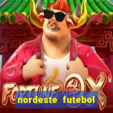 nordeste futebol net vip